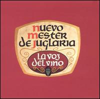 Nuevo Mester De Juglaria - La Voz del Vino lyrics