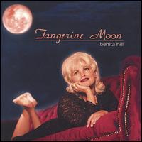 Benita Hill - Tangerine Moon lyrics