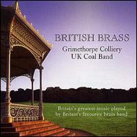 The Grimethorpe Colliery Brass Band - British Brass lyrics