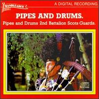Scots Guards Regimental Band - Pipes & Drums 2nd Battalion Scots Guards lyrics