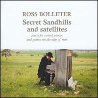 Ross Bolleter - Secret Sandhills and Satellites lyrics