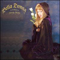 Bella Donna - A Tribute to Stevie Nicks lyrics