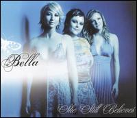 Bella - She Still Believes lyrics