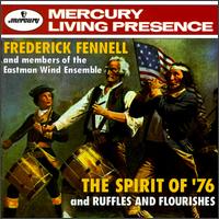 Frederick Fennell - The Spirit of '76/Ruffles and Flourishes lyrics