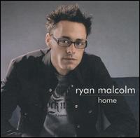 Ryan Malcolm - Home lyrics