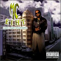 MC Eiht - Last Man Standing lyrics