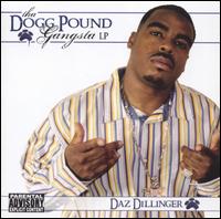 Daz Dillinger - Tha Dogg Pound Gangsta LP lyrics