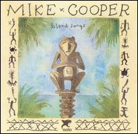 Mike Cooper - Island Songs lyrics