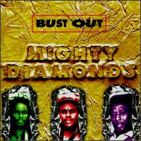 The Mighty Diamonds - Bust Out lyrics