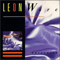 Leon Ware - Undercover lyrics