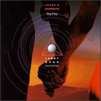 Larry Dunn - Lover's Silhouette: The Fire lyrics