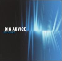 Big Advice - Love Shines lyrics