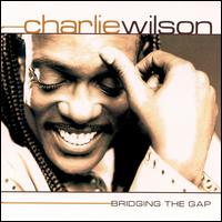 Charlie Wilson - Bridging the Gap lyrics