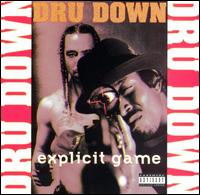 Dru Down - Explicit Game lyrics