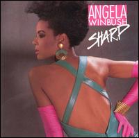 Angela Winbush - Sharp lyrics