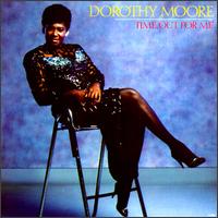 Dorothy Moore - Time Out for Me lyrics