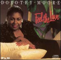 Dorothy Moore - Feel the Love lyrics