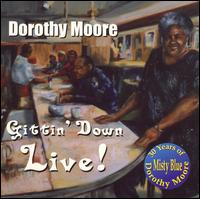 Dorothy Moore - Gittin' Down Live! lyrics