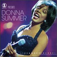 Donna Summer - VH1 Presents: Live & More Encore! lyrics
