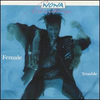 Nona Hendryx - Female Trouble lyrics