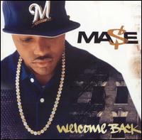 Mase - Welcome Back lyrics