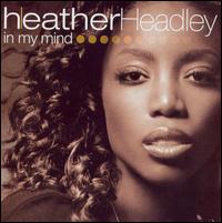 Heather Headley - In My Mind lyrics