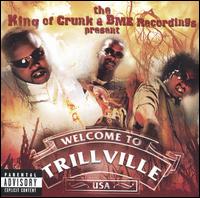 Trillville - The King of Crunk & BME Recordings Present: Trillville lyrics