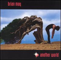 Brian May - Another World lyrics