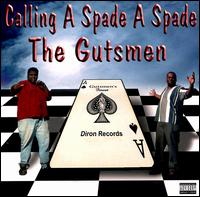 Gutsmen - Calling a Spade a Spade lyrics