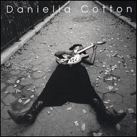 Danielia Cotton - Danielia Cotton lyrics