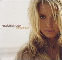Jessica Simpson - In This Skin lyrics
