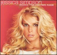 Jessica Simpson - Rejoyce: The Christmas Album lyrics