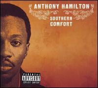 Anthony Hamilton - Southern Comfort lyrics