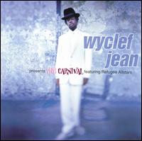 Wyclef Jean - Presents the Carnival Featuring the Refugee Allstars lyrics