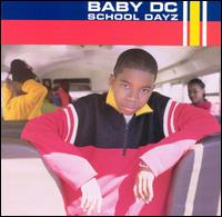 Baby DC - School Dayz lyrics