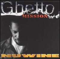 Nuwine - Ghetto Mission lyrics
