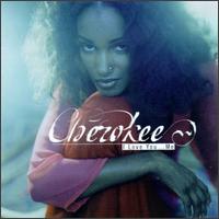 Cherokee - I Love You...Me lyrics