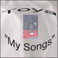 Toya - My Songs lyrics