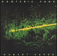 Hubert Eaves III - Esoteric Funk lyrics