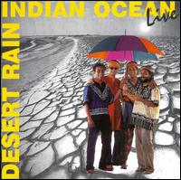 Indian Ocean - Desert Train Live lyrics