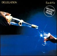 Delegation - Eau De Vie lyrics