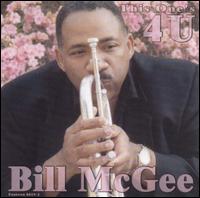 Bill McGee - This One's 4U lyrics