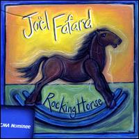 Joel Fafard - Rocking Horse lyrics