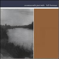 Bill Foreman - 17 Miles Past Indio lyrics