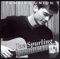 Joe Spurling - Pensive Union lyrics