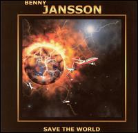 Benny Jansson - Save the World lyrics