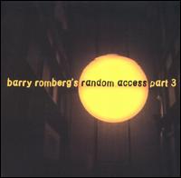 Barry Romberg - Random Access, Pt. 3 lyrics