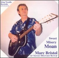 Marc Bristol - Sweet Misery Moan lyrics