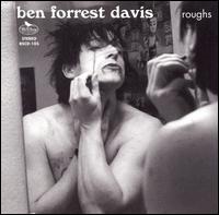 Ben Forrest Davis - Roughs lyrics