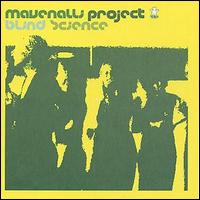 The Mavenalli Project - Blind Science lyrics